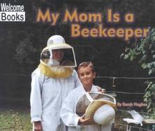 My Mom Is a Beekeeper cover