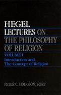 Lectures on the Philosophy of Religion: Introduction and the Concept of Religion cover