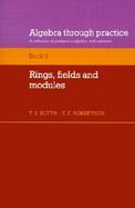 Rings, Fields and Modules cover