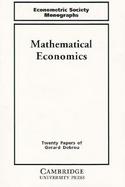 Mathematical Economics Twenty Papers of Gerard Debreu cover