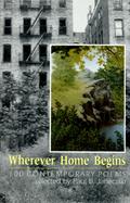 Wherever Home Begins 100 Contemporary Poems cover