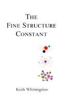 The Fine Structure Constant cover