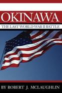 Okinawa The Last World War II Battle cover