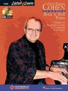 David Bennett Cohen Teaches Rock'N'Roll Piano A Hands-on Beginner's Course in Traditional Rock Styles cover