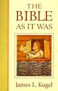 The Bible As It Was cover