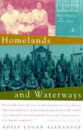 Homelands and Waterways The American Journey of the Bond Family, 1846-1926 cover