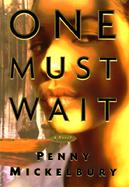 One Must Wait cover