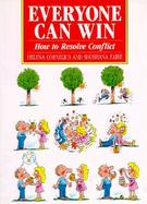 Everyone Can Win: How to Resolve Conflict cover