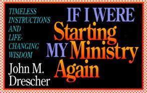 If I Were Starting My Ministry Again cover