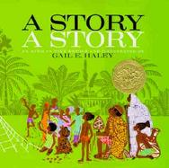 A Story, a Story An African Tale cover