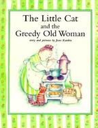 The Little Cat and the Greedy Old Woman cover