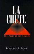 LA Chute The Point of the Triangle cover