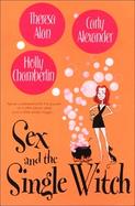 Sex And the Single Witch cover