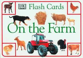 On the Farm: 30 Flash Cards cover