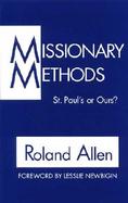 Missionary Methods St. Paul's or Ours? cover