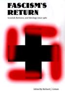 Fascism's Return Scandal, Revision, and Ideology Since 1980 cover