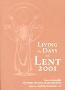 Living the Days of Lent 2001 cover