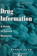 Drug Information A Guide to Current Resources cover