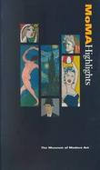 Moma Highlights: 325 Works from the Museum of Modern Art cover