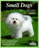 Small Dogs Dogs With Charm and Personality cover