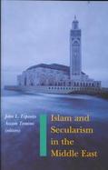 Islam and Secularism in the Middle East cover
