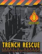 First Due Trench Rescue cover