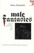 Male Fantasies Male Bodies  Psychoanalyzing the White Terror (volume2) cover