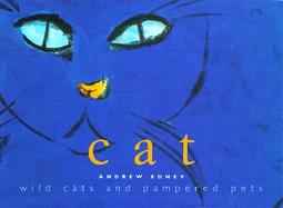 Cat Wild Cats and Pampered Pets cover
