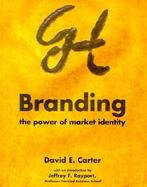 Branding: The Power of Market Identity cover