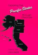 Exploring the Pacific States Through Literature cover