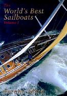 The World's Best Sailboats A Survey (volume1) cover