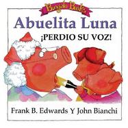 Abuelita Luna Perdio Su Voz! cover