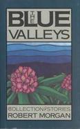 The Blue Valleys A Collection of Stories cover