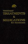 Veterinary Treatments & Medications for Horsemen cover
