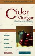 Cider Vinegar: A Natural Healer cover