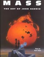 Mass The Art of John Harris cover