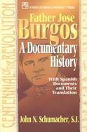Father Jose Burgos A Documentary History cover