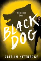 Black Dog : Hellhound Chronicles cover