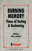 Burning Memory: Times of Testing and Reckoning cover