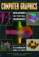 Computer Graphics: Developments in Virtual Environments cover