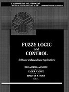Fuzzy Logic and Control Software and Hardware Applications cover
