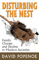 Disturbing the Nest Family Change and Decline in Modern Societies cover