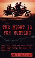 The Night is for Hunting (The Tomorrow Series #6) cover