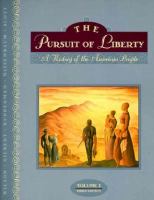 The Pursuit of Liberty A History of the American People  To 1877 (volume1) cover