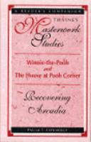 Winnie-The-Pooh and the House at Pooh Corner: Recovering Arcadia cover