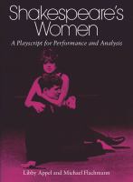Shakespeare's Women A Playscript for Performance and Analysis cover