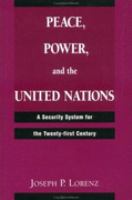 Peace, Power, and the United Nations: The Uses and Limits of Collective Force cover