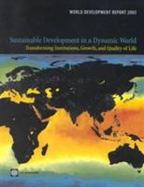 World Development Report 2003 Sustainable Development in a Dynamic World  Transforming Institutions, Growth, and Quality of Life cover