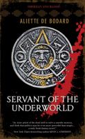 Servant of the Underworld : Obsidian and Blood, Book 1 cover