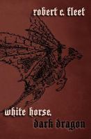 White Horse, Dark Dragon cover